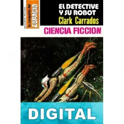 El detective y su robot Clark Carrados