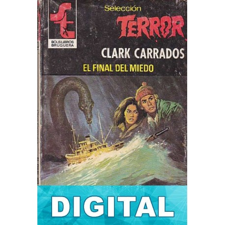 El final del miedo Clark Carrados