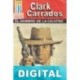 El hombre de la cicatriz Clark Carrados