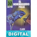 El hormiguero feliz Clark Carrados