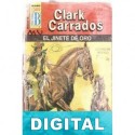 El jinete de oro Clark Carrados