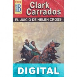 El juicio de Helen Cross Clark Carrados
