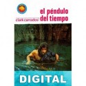 El péndulo del tiempo Clark Carrados