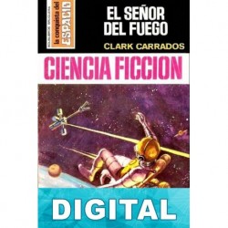 El señor del fuego Clark Carrados