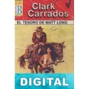 El tesoro de Matt Long Clark Carrados