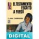 El testamento escrito a fuego Clark Carrados