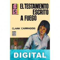 El testamento escrito a fuego Clark Carrados