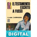 El testamento escrito a fuego Clark Carrados