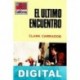 El último encuentro (2ª Ed.) Clark Carrados