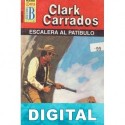 Escalera al patíbulo Clark Carrados