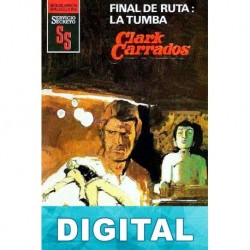 Final de ruta: la tumba (2ª Ed.) Clark Carrados