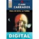 Final de ruta: la tumba (3ª Ed.) Clark Carrados
