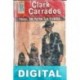 Final de ruta: la tumba Clark Carrados