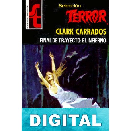 Final de trayecto: el infierno Clark Carrados