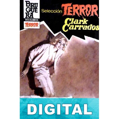 Horror absoluto Clark Carrados