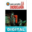 La encrucijada Clark Carrados