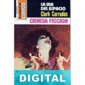 La ira del espacio Clark Carrados