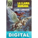 La llama humana Clark Carrados