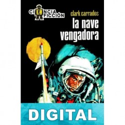 La nave vengadora Clark Carrados