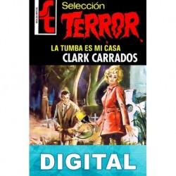 La tumba es mi casa Clark Carrados