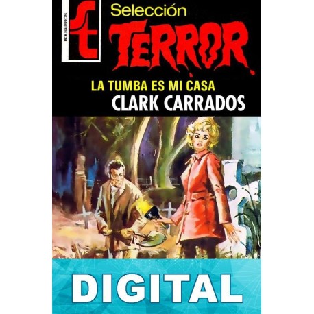 La tumba es mi casa Clark Carrados