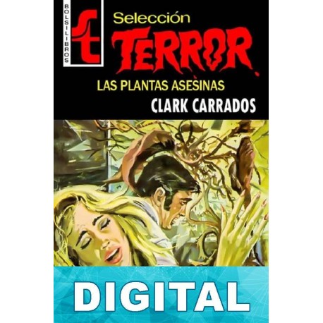 Las plantas asesinas Clark Carrados