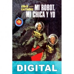 Mi robot, mi chica y yo Clark Carrados