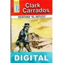 Montana «el astuto» Clark Carrados