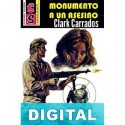 Monumento a un asesino Clark Carrados