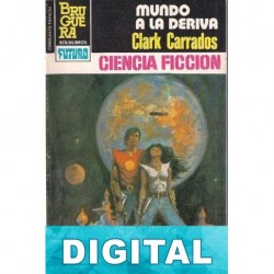 Mundo a la deriva Clark Carrados