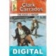 Obligado a matar Clark Carrados
