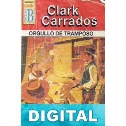 Orgullo de tramposo Clark Carrados