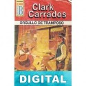 Orgullo de tramposo Clark Carrados