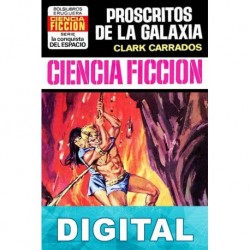 Proscritos de la galaxia Clark Carrados