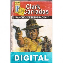 Rancho «Desesperación» Clark Carrados