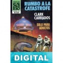 Rumbo a la catástrofe Clark Carrados