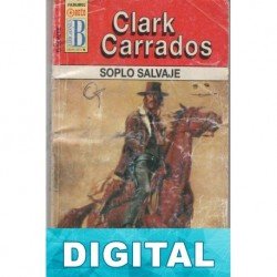 Soplo salvaje Clark Carrados