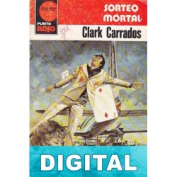 Sorteo mortal Clark Carrados