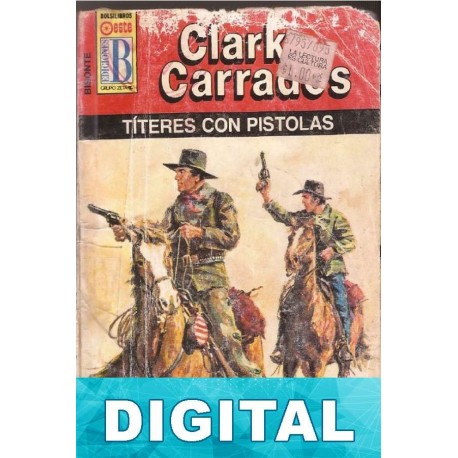 Títeres con pistolas Clark Carrados