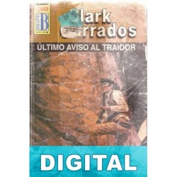 Último aviso al traidor Clark Carrados