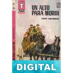 Un alto para morir Clark Carrados
