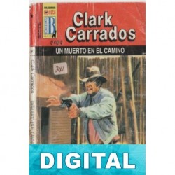 Un muerto en el camino Clark Carrados
