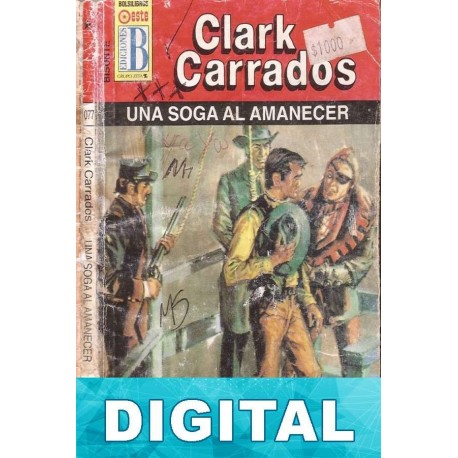 Una soga al amanecer Clark Carrados