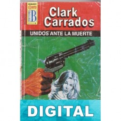 Unidos ante la muerte Clark Carrados