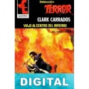 Viaje al centro del infierno Clark Carrados