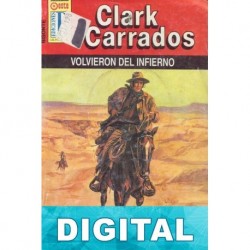 Volvieron del infierno Clark Carrados