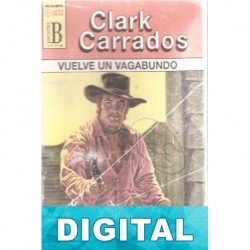 Vuelve un vagabundo Clark Carrados