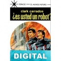 ¿Es usted un robot? Clark Carrados