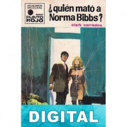¿Quien mato a Norma Bibbs? Clark Carrados