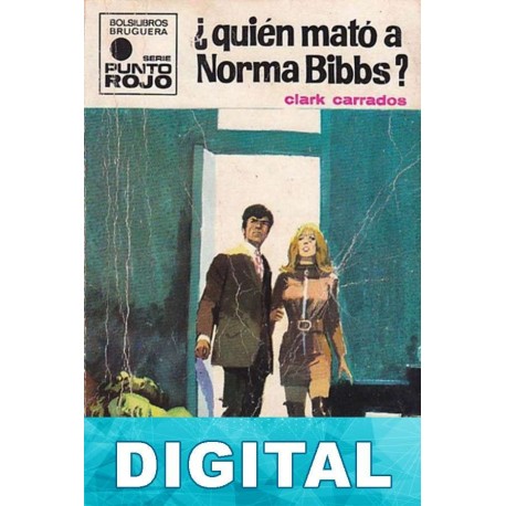 ¿Quien mato a Norma Bibbs? Clark Carrados